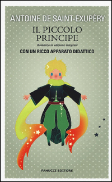 Il Piccolo Principe. Ediz. integrale - Antoine de Saint-Exupéry