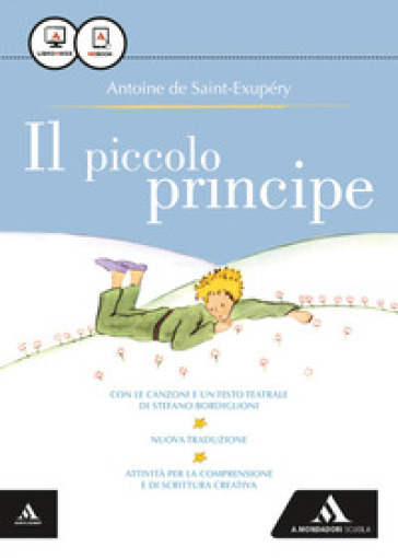 Il Piccolo Principe. Con e-book. Con espansione online - Antoine de Saint-Exupéry