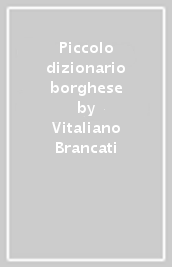 Piccolo dizionario borghese