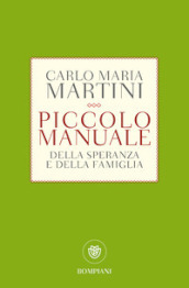 Piccolo manuale della speranza