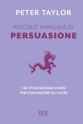 Piccolo manuale di persuasione