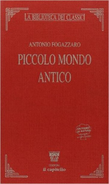 Piccolo mondo antico - Antonio Fogazzaro