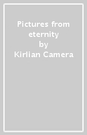 Pictures from eternity