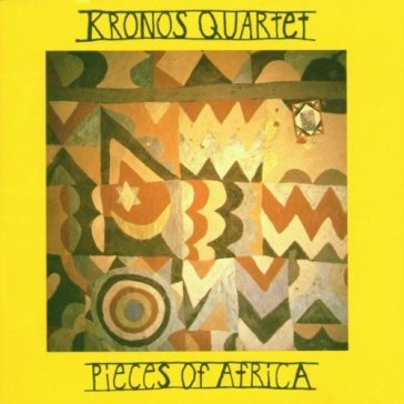 Pieces of africa - Kronos Quartet