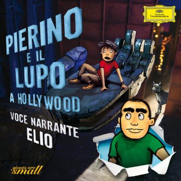 Pierino e il lupo a hollywood (voce narr - Delle Storie T Elio