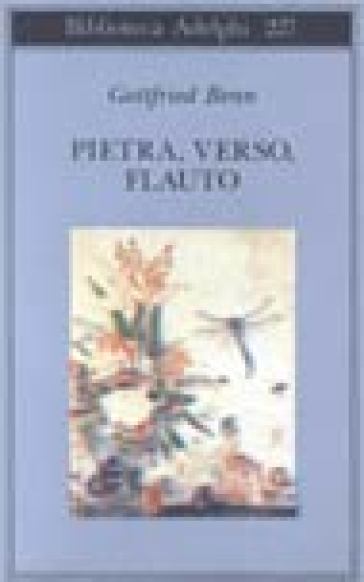 Pietra, verso, flauto - Gottfried Benn