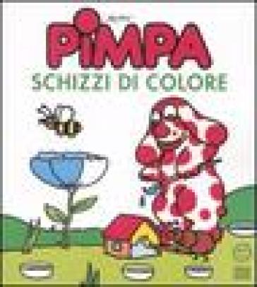 Pimpa. Schizzi di colore. Ediz. illustrata - Francesco Tullio Altan