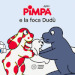 Pimpa e la foca Dudù. Ediz. a colori