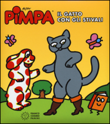 Pimpa. Il gatto con gli stivali. Ediz. illustrata - Francesco Tullio Altan