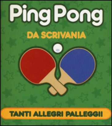 Ping pong da scrivania. Con gadget - Chris Stone