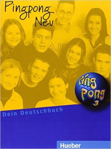 Pingpong neu Lehrbuch. Per la Scuola media. 3. - Gabriele Kopp - Konstanze Frolich