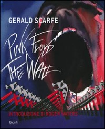 Pink Floyd: The wall - Gerald Scarfe