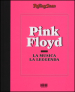 Pink Floyd. La musica, la leggenda. RollingStone