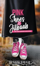 Pink Shoes and Jilbaab