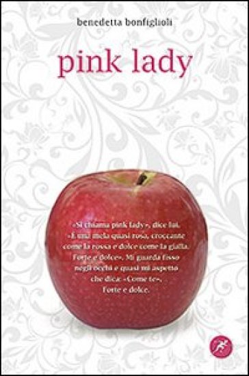 Pink lady - Benedetta Bonfiglioli