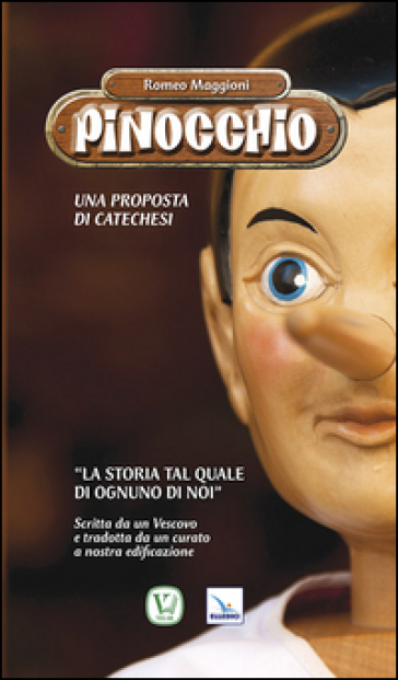 Pinocchio. Proposta di catechesi - Romeo Maggioni