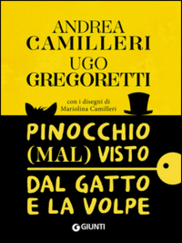 Pinocchio (mal) visto dal gatto e la volpe - Andrea Camilleri - Ugo Gregoretti