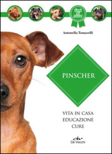 Pinscher. Ediz. illustrata - Antonella Tomaselli