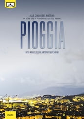 Pioggia - Primo episodio della serie