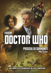 Pioggia di diamanti. Doctor Who