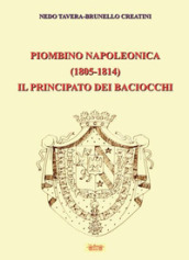 Piombino napoleonica (1805-1814) il principato dei baciocchi