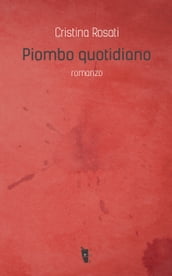 Piombo quotidiano