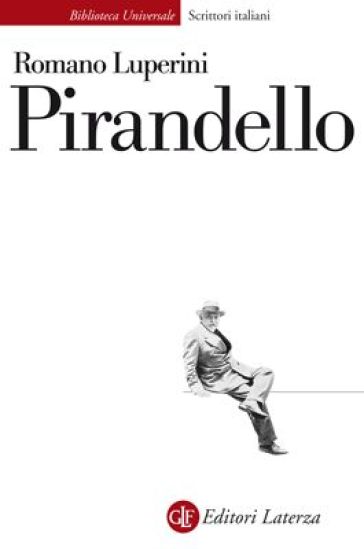 Pirandello - Romano Luperini