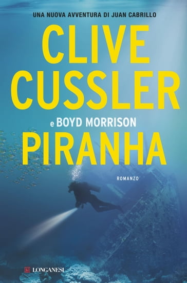 Piranha - Boyd Morrison - Clive Cussler
