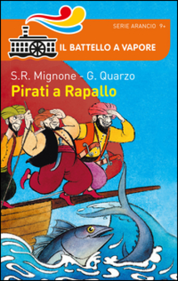 Pirati a Rapallo - Guido Quarzo - Sebastiano Ruiz Mignone