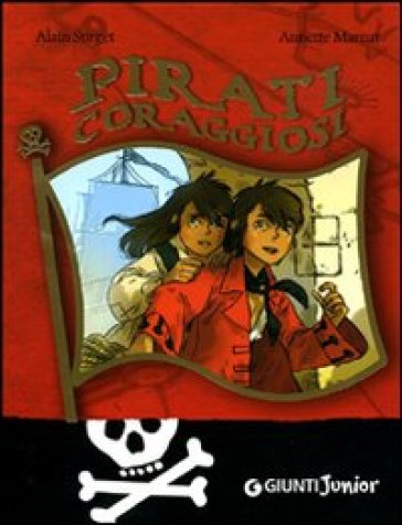 Pirati coraggiosi - Alain Surget