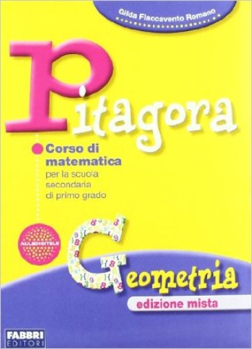 Pitagora. Per la Scuola media. Con espansione online: Geometria - Gilda Flaccavento Romano