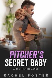 Pitcher s Secret Baby