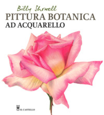 Pittura botanica ad acquerello - Billy Showell