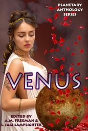 Planetary Anthology Series: Venus