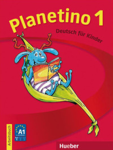 Planetino. Arbeitsbuch. Per la Scuola elementare. 1.