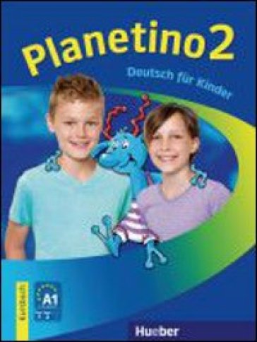 Planetino. Kursbuch-Glossario. Per la Scuola elementare. 2.