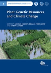 Plant Genetic Resources and Climate Change