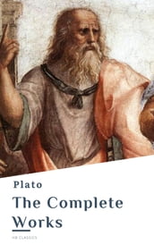 Plato: The Complete Works (31 Books)