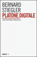 Platone digitale. Per una filosofia della rete