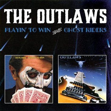 Playin' to win/ghost riders - The Outlaws