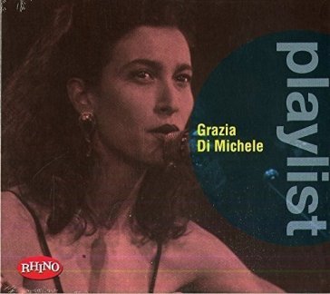 Playlist: grazia di michele - Grazia Di Michele