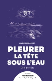 Pleurer la tête sous l eau