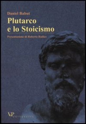 Plutarco e lo Stoicismo - Daniel Babut