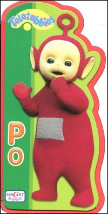 Po. Teletubbies - Elga Mugellini