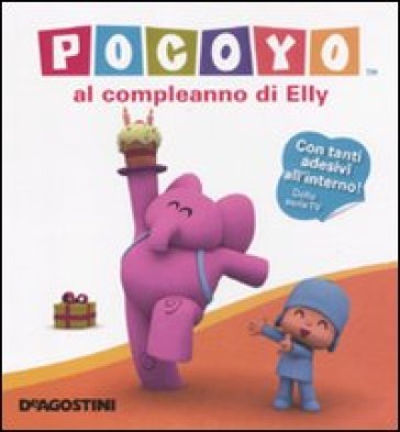 Pocoyo al compleanno di Elly. Con adesivi - Aurora Gomez