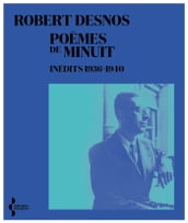 Poèmes de minuit - Inédits 1936-1940