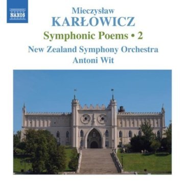 Poemi sinfonici, vol.2 - Mieczyslaw Karlowicz