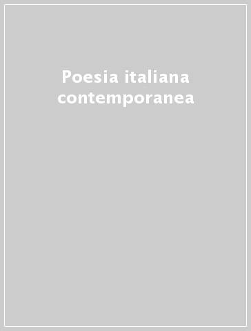 Poesia italiana contemporanea