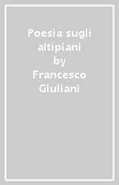 Poesia sugli altipiani