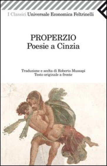 Poesie a Cinzia. Testo latino a fronte - Sesto Properzio